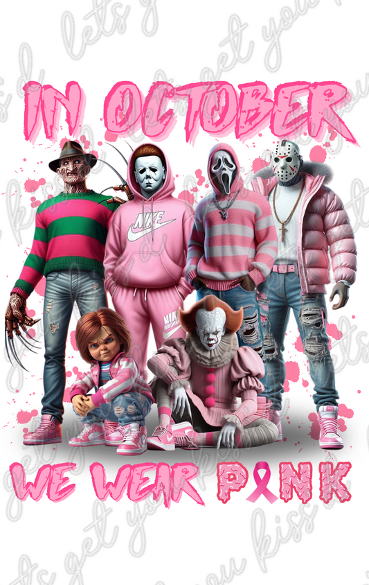 In October We Wear Pink Horror Png