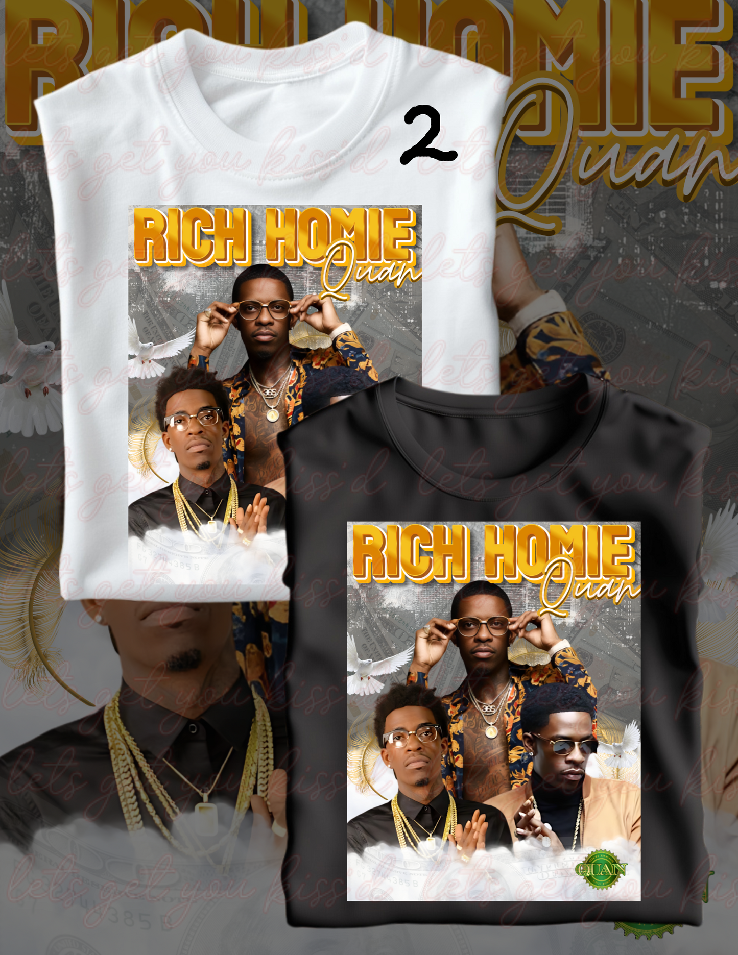 Promotional image for Keep It Sweet & Sassy Designs featuring Rich Homie Quan in three different poses, each clad in a stylish Rich Homie Quan Shirt with gold accessories. The backdrop showcases white doves, floating dollar bills, and artistic text, emphasizing his iconic rap fashion.