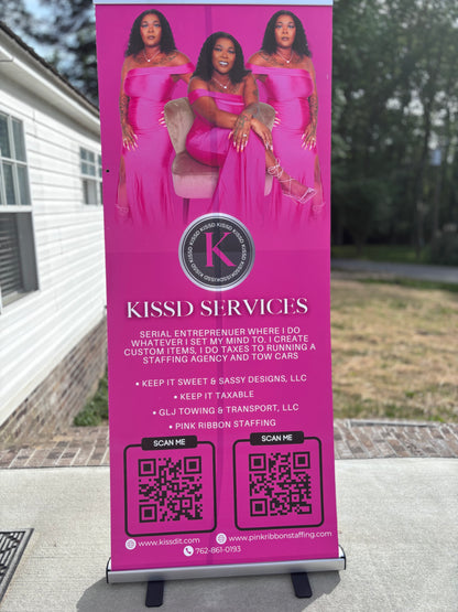 A customizable promotional banner from Keep It Sweet & Sassy Designs, titled "KISSD Services," showcases three Black women in coordinated pink dresses offering various entrepreneurial services. The retractable banner includes QR codes for more information, contact details, and the website www.kissdirt.com.